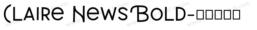 Claire News Bold字体转换